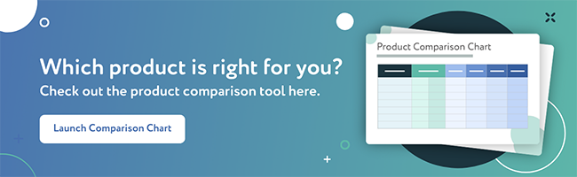 Which product is right for you? Check out the product comparison tool here.